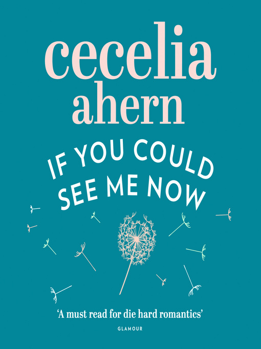 Title details for If You Could See Me Now by Cecelia Ahern - Available